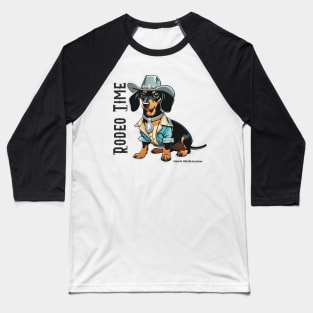 RODEO TIME (Black and tan dachshund wearing blue cowboy hat) Baseball T-Shirt